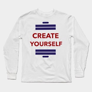 Create Yourself Long Sleeve T-Shirt